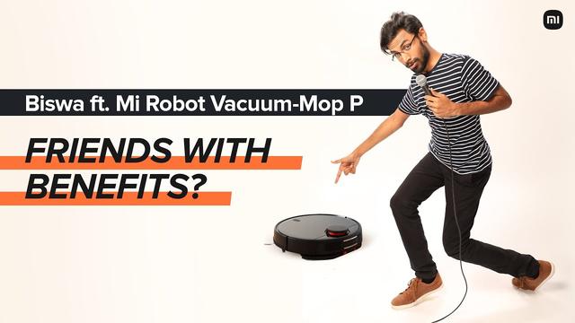 Mi India unveils new campaign for Robot Vacuum Mop-P featuring comedian Biswa Kalyan Rath 