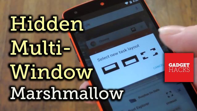 How to Enable Android 6.0’s Experimental Multi-Window Mode 