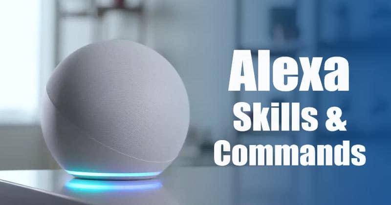 The 30 best Alexa skills in 2022