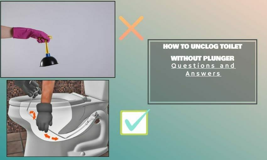 How to unclog a toilet – with or without a plunger (or a plumber) 