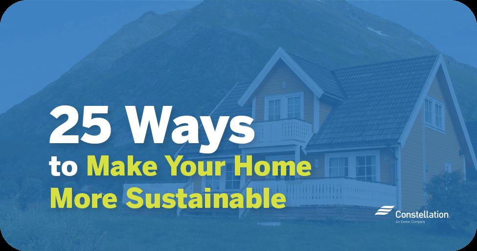Easy ways to make your home more sustainable