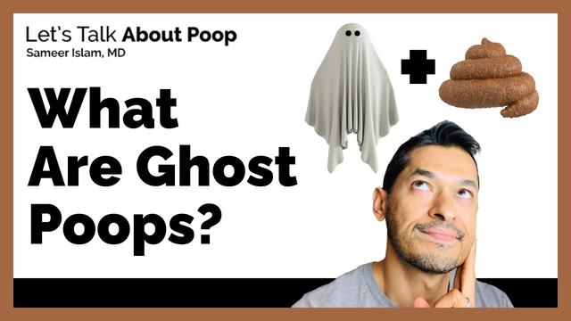 What it Means to Have a 'Ghost Poop,' According to a Doctor