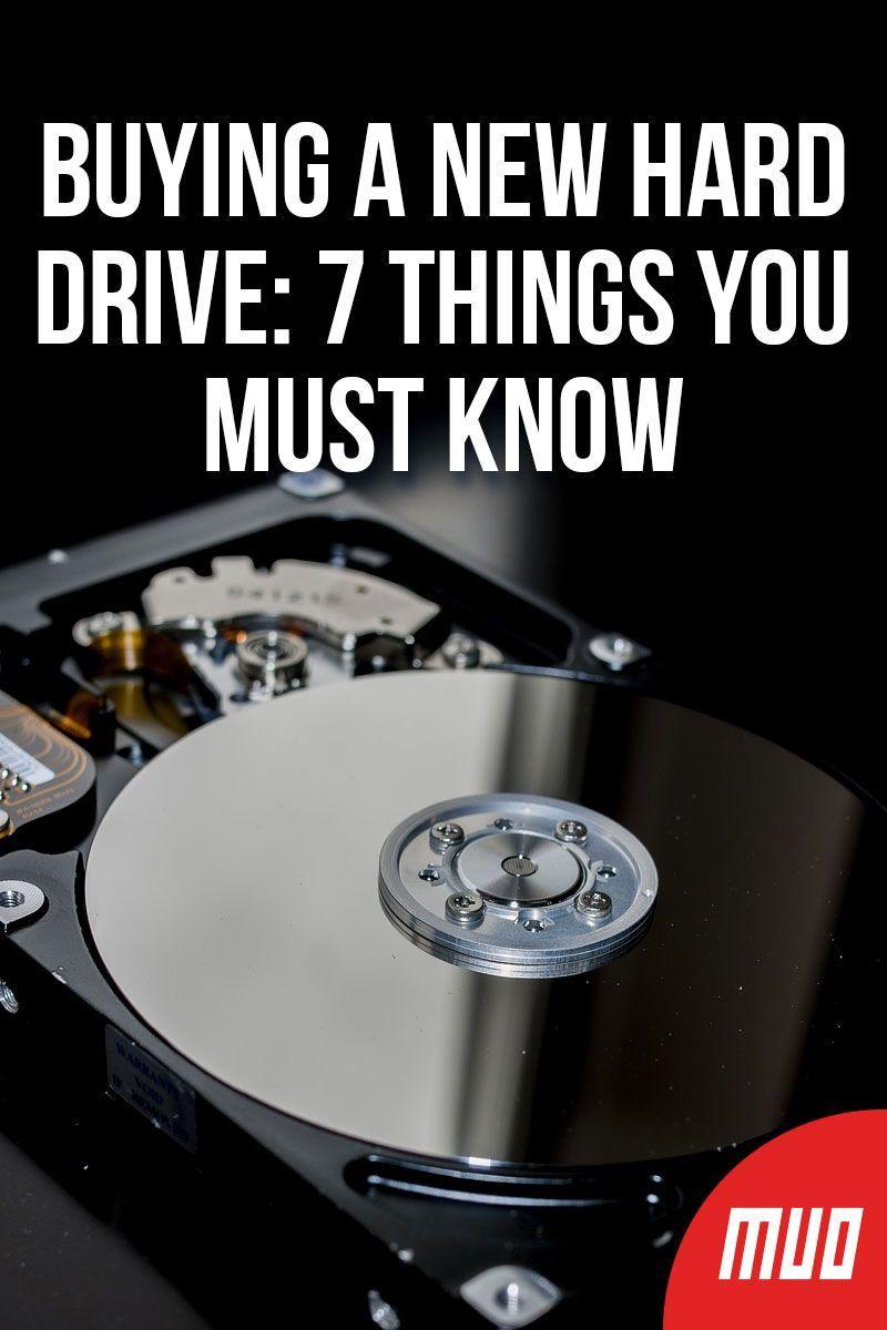 www.makeuseof.com Buying a New Hard Drive: 7 Things You Must Know 