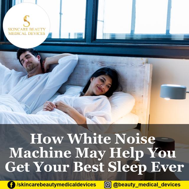 Why White Noise May Help You Get Your Best Sleep Ever