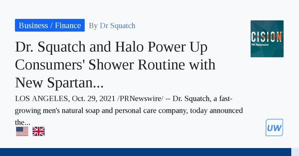  Dr. Squatch and Halo Power Up Consumers' Shower Routine with New Spartan Scrub Soap 