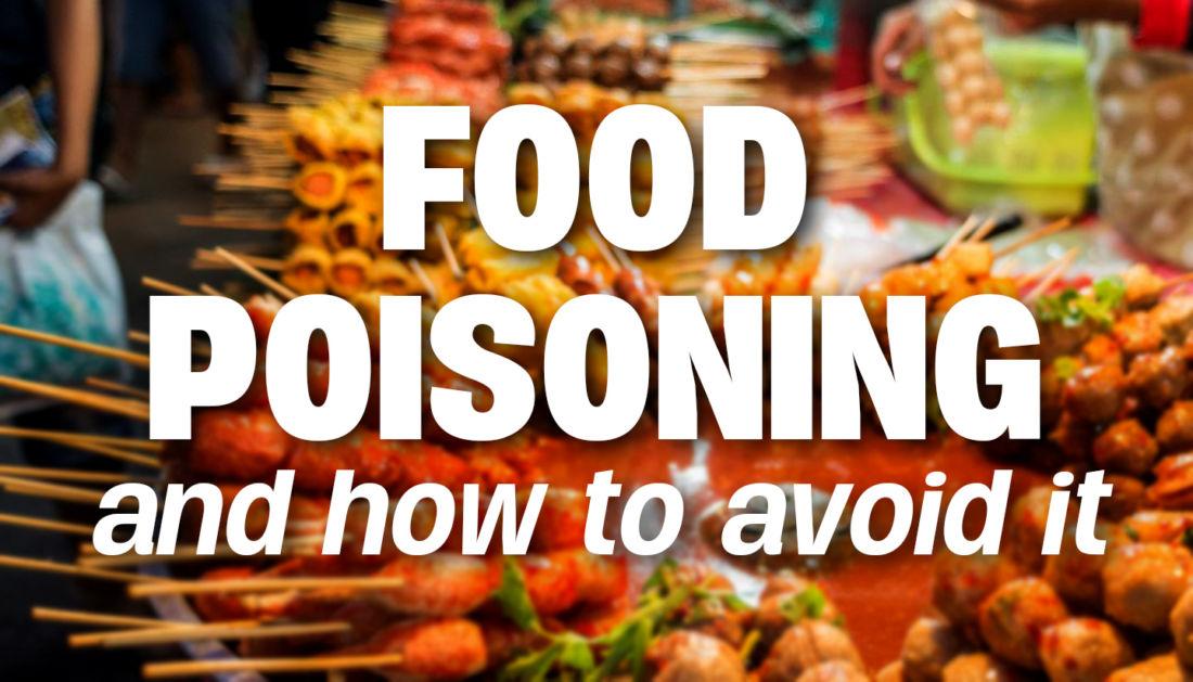 Top 10 ways to avoid food poisoning in Thailand, and tips on how to recover