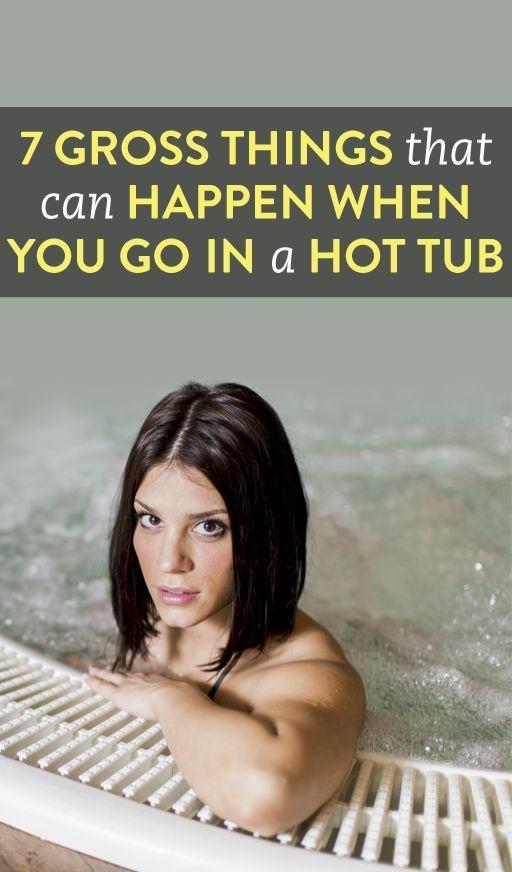 7 Gross Things That Can Happen From A Hot Tub