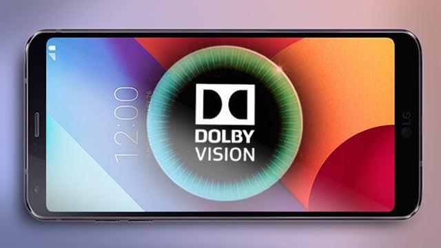 Dolby Vision on the LG G6: Why it’s not just another cheap gimmick
