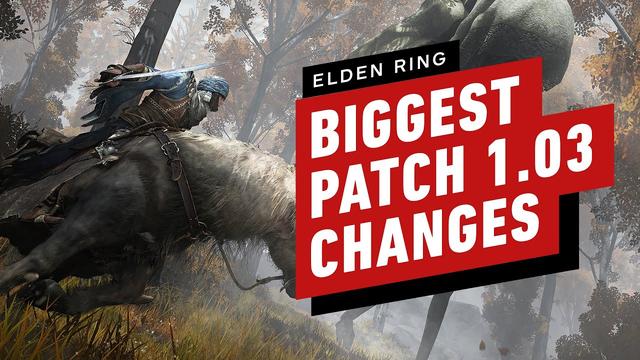 6 biggest Elden Ring changes from the 1.03 update 