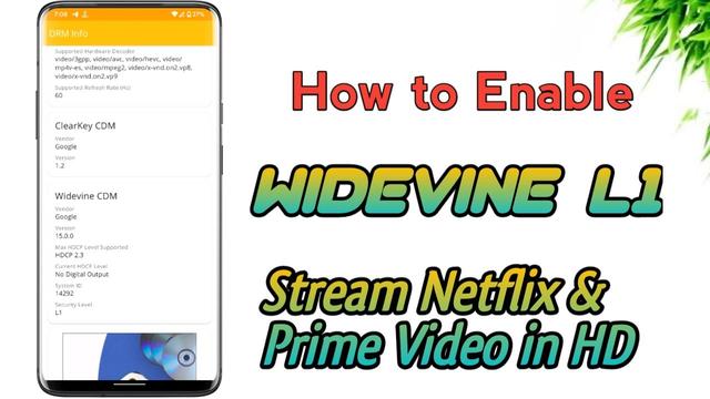 How to Play Netflix HD on any Android Device with Widevine Level 1 DRM 