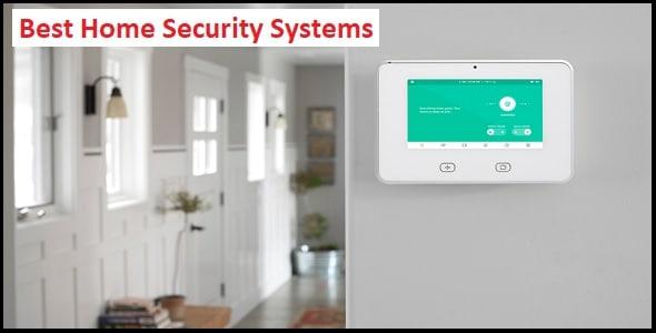The Best Home Security Systems of 2022