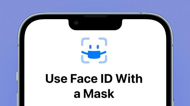 iOS 15.4 Beta Lets You Use Face ID With a Mask On 