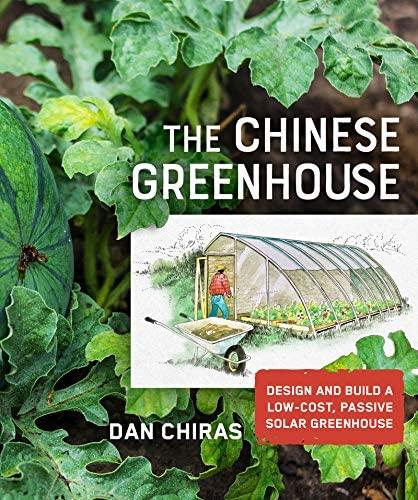 Build a Greenhouse: The Amazing, Low-cost, Multipurpose, Solar-heated Greenhouse/Guest House Subscribe Today - Pay Now & Save 64% Off the Cover Price