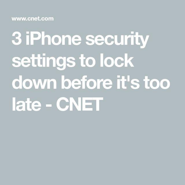 3 iPhone security settings to lock down before it's too late