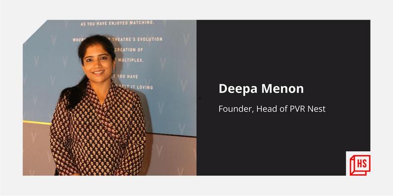 My career taught me to engage in and focus on meaningful work: Deepa Menon, Founder Head, PVR Nest