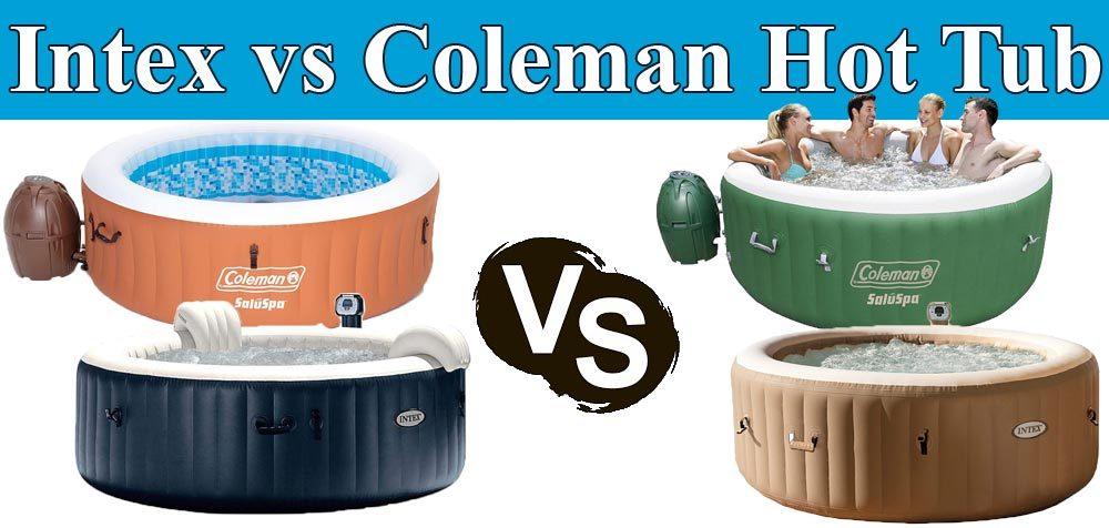 Coleman inflatable hot tub vs. Intex inflatable hot tub