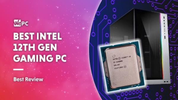 Best Intel 12th gen DDR5 Gaming PC