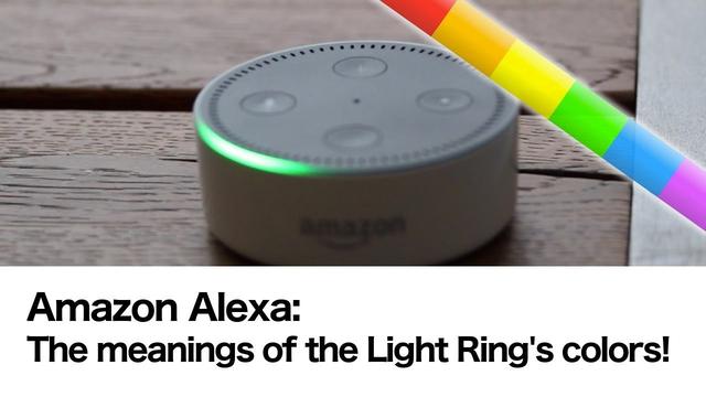 What all the color rings mean on your Amazon Echo, Echo Plus, and Echo Dot 