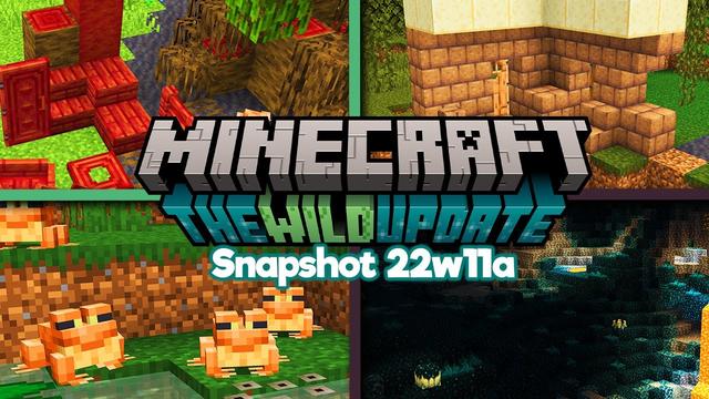 Minecraft: Java Edition Snapshot 22w11a is first 1.19 'The Wild Update' release