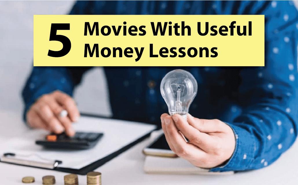 5 movies that can teach you important money lessons