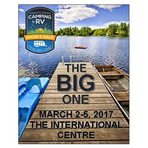 Official 2017 Show Announcement: The Toronto Spring Camping & RV Show and Sale – The BIG ONE 