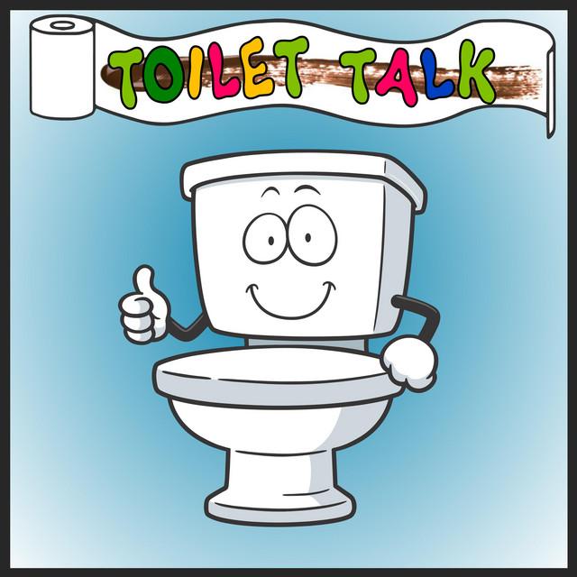 Toilet talk 