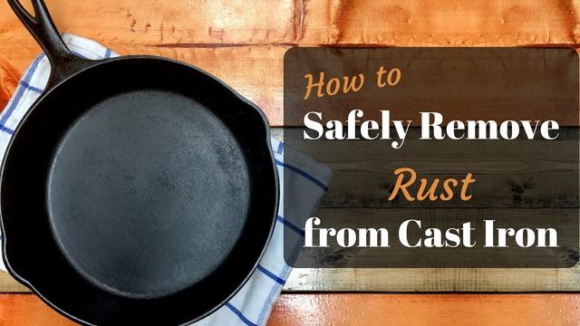 How to clean a cast iron skillet and remove rust 