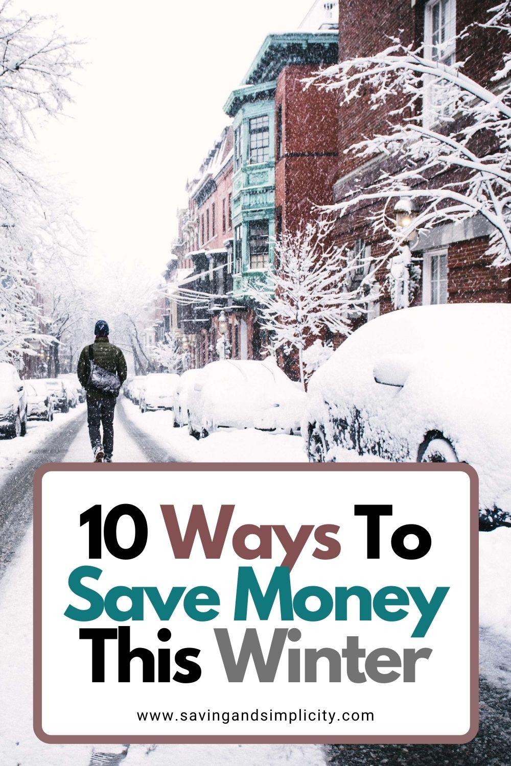 Seven easy ways to save money this winter 