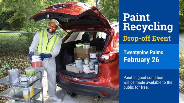 RECYCLE USED PAINT DROP-OFF EVENT IN 29 PALMS NEXT WEEKEND