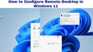 How to Turn On and Use Remote Desktop on Windows 11 