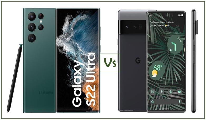 Samsung Galaxy S22 Ultra vs. Google Pixel 6 Pro: What's the best Android phone?