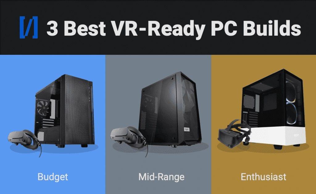 How to build a PC for VR