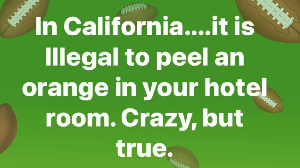 Is It Illegal to Peel an Orange in a California Hotel Room?