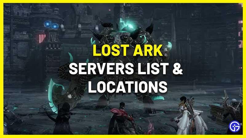 Here's a list of every Lost Ark server