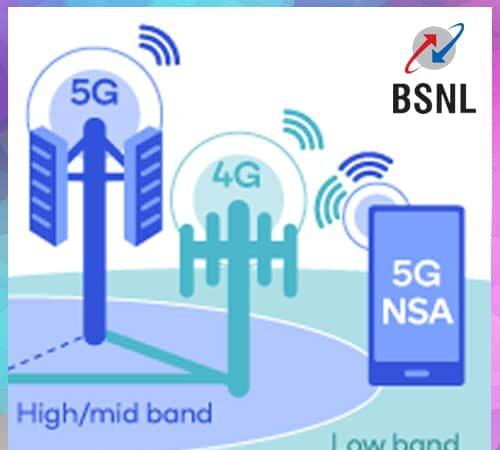 India’s state-run telco BSNL to launch 4G, 5G NSA in August: Report 