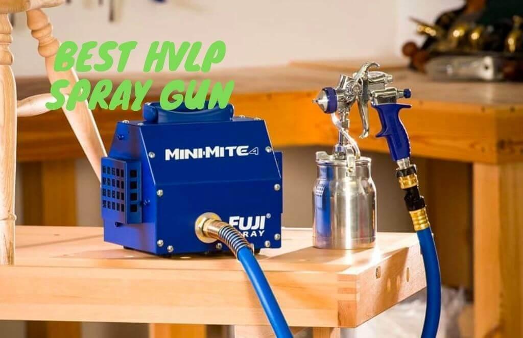 The Best HVLP Spray Gun to Paint Like the Pros 