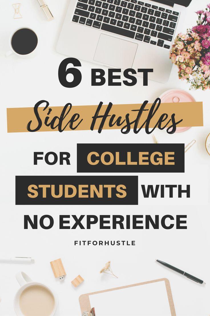 6 Best Side Hustles for College Students 