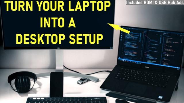 How to Turn a Windows Laptop Into a Desktop PC
