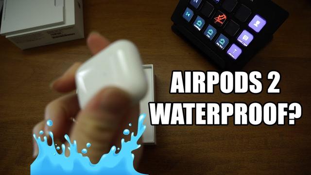 Are AirPods 2 waterproof? 