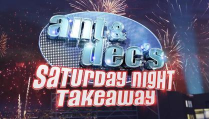 When did Ant & Dec's Saturday Night Takeaway start?
