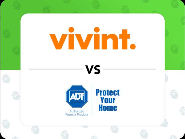 ADT vs. Vivint: Home security systems compared 