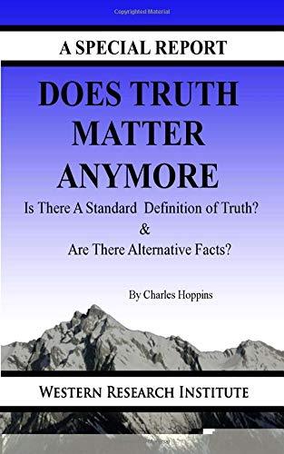Does the Truth Matter Anymore? 