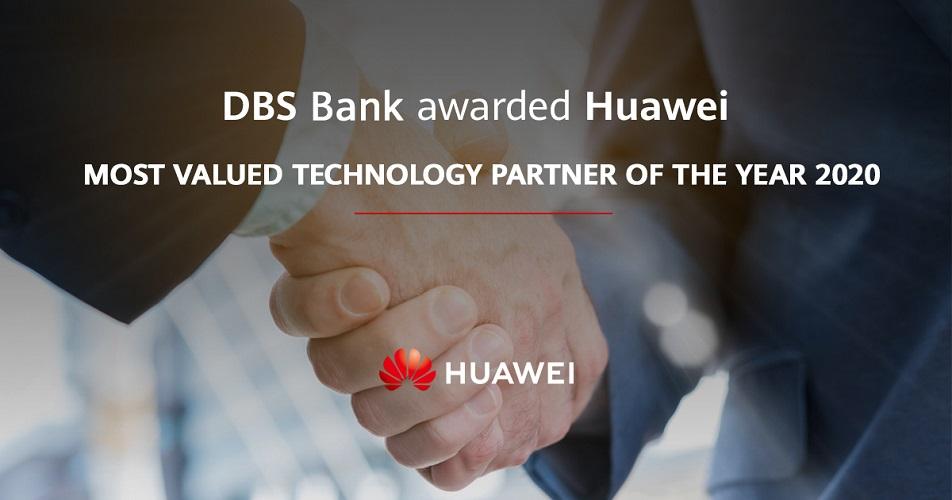 Huawei Awarded the Most Valued Technology Partner of the Year 2020 from DBS Bank