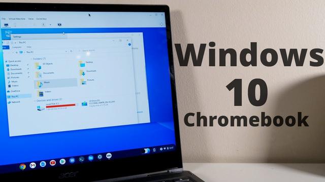 How to run Windows 10 on a Chromebook