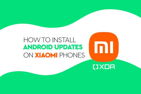 How to Install Android Updates on Xiaomi, Mi, Redmi, and POCO smartphones with MIUI