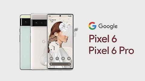 Googleの新しい5G対応フラッグシップスマホ「Pixel 6」と「Pixel 6 Pro」が正式発表！10月28日発売で予約販売開始。価格は7万4800円から - S-MAX