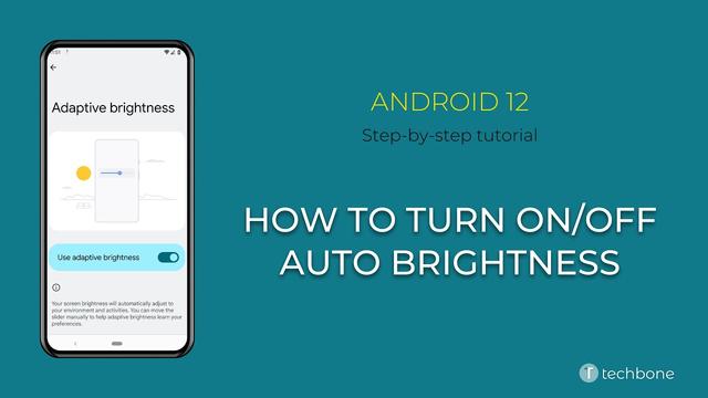 How to Turn Off Auto Brightness on Android 