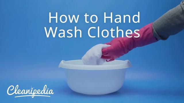 How to Handwash Your Clothes 