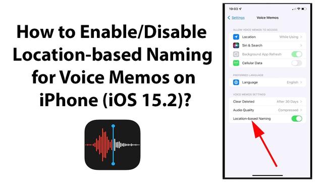How to disable location-based naming for Voice Recordings in iPhone