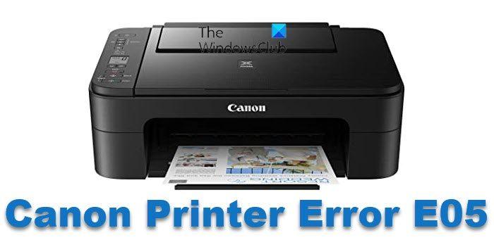 Fix Canon Printer Error E05 on Windows PC